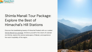 Shimla Manali Tour Package: Explore the Best of Himachal's Hill Stations