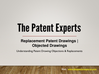 Replacement Patent Drawings | Objected Drawings | The Patent Experts