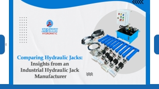 Comparing Hydraulic Jacks Insights from an Industrial Hydraulic Jack Manufacturer