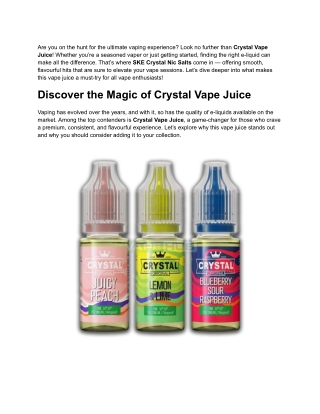 Discover the Magic of Crystal Vape Juice