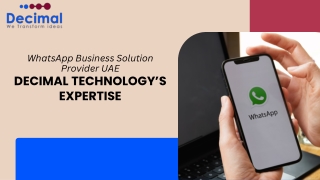 WhatsApp Business Solution Provider UAE – Decimal Technology’s Expertise