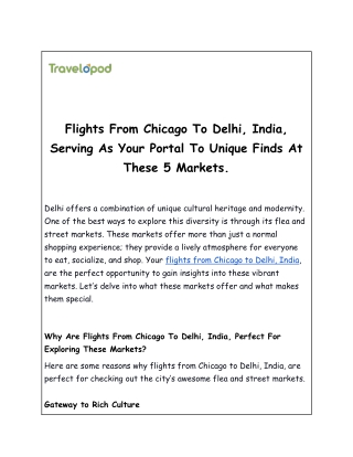 Flights From Chicago To Delhi, India, Serving As Your Portal To Unique Finds At These 5 Markets.