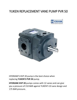 YUKEN REPLACEMENT VANE PUMP PVR 50