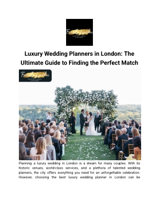 Luxury Wedding Planners in London_ The Ultimate Guide to Finding the Perfect Match