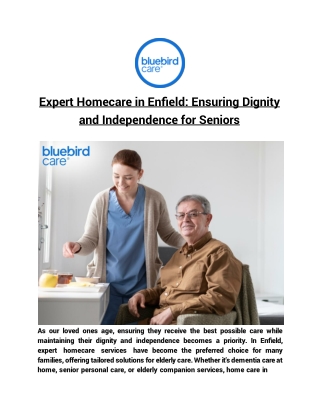 Expert Homecare in Enfield_ Ensuring Dignity and Independence for Seniors