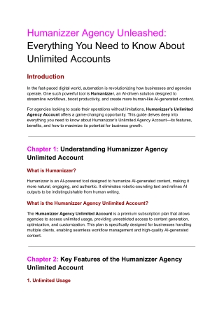 Humanizer agency  unleashed: Everything You Need to know about Unlimted Accounts