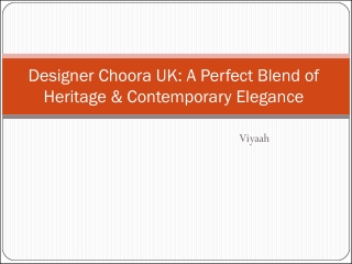 Designer Choora UK: A Perfect Blend of Heritage & Contemporary Elegance