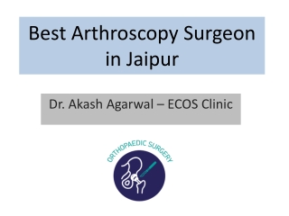 Best Arthroscopy Surgeon in Jaipur