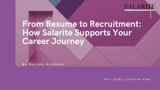 From Resume to Recruitment: How Salarite Supports Your Career Journey