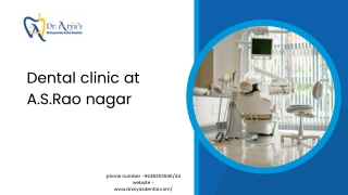 Dental clinic at A.S.Rao nagar ppt