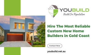 Hire The Most Reliable Custom New Home Builders in Gold Coast