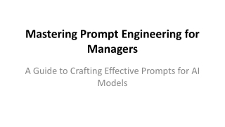 Mastering Prompt Engineering: A Guide for Managers