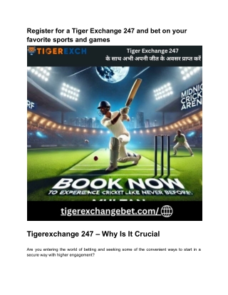 Register for a Tiger Exchange 247 and bet on your favorite sports and games