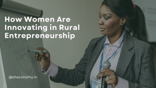 How Women Are Innovating in Rural Entrepreneurship