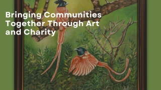 Bringing Communities Together Through Art and Charity