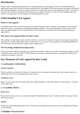 “The Importance of Curb Appeal Even When Selling Raw Lands!”