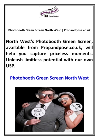 Photobooth Green Screen North West Propandpose.co.uk