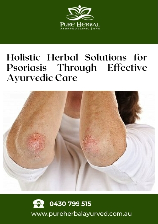 Holistic Herbal Solutions for Psoriasis Through Effective Ayurvedic Care