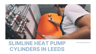 Slimline heat pump Cylinders in Leeds, Wekefield - Heat pump cylinders