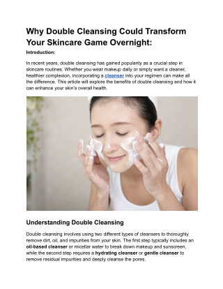 Why Double Cleansing Could Transform Your Skincare Game Overnight