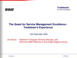 The Quest for Service Management Excellence - Tradeteam’s Experience