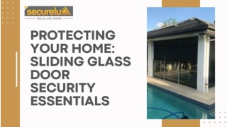 Protecting Your Home_ Sliding Glass Door Security Essentials.