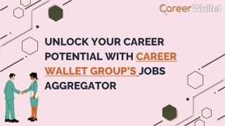 Unlock Your Career Potential with Career Wallet Group’s Jobs Aggregator