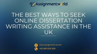 The Best Ways to Seek Online Dissertation Writing Assistance in the UK