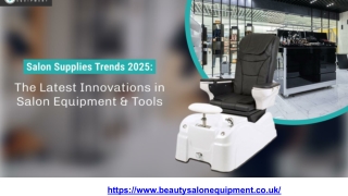 Salon Supplies Trends 2025_ The Latest Innovations in Salon Equipment & Tools.pptx