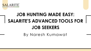 Job Hunting Made Easy: Salarite’s Advanced Tools for Job Seekers, ppt