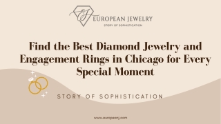 Find the Best Diamond Jewelry and Engagement Rings in Chicago for Every Special Moment
