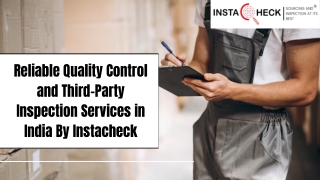 Reliable Quality Control and Third-Party Inspection Services in India By Instacheck