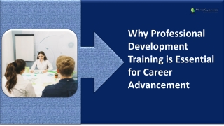 Why Professional Development Training is Essential for Career Advancement