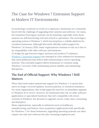 The Case for Windows 7 Extension Support in Modern IT Environments