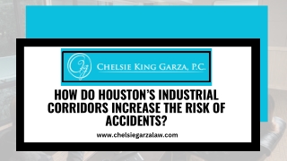 How Do Houston’s Industrial Corridors Increase the Risk of Accidents