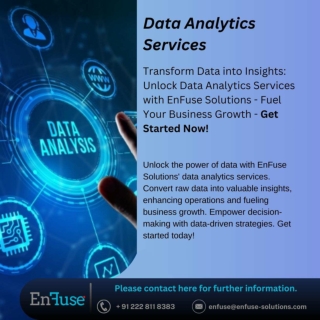 Transform Data into Insights: Unlock Data Analytics Services with EnFuse Solutions  - Get Started Now!