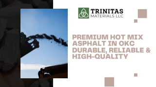 Premium Hot Mix Asphalt in OKC  Durable, Reliable & High-Quality