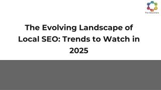 Local SEO Trends 2025