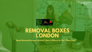 Need Removal Boxes London? Here’s Where to Get Them Fast!