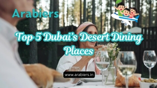 Top 5 Dubai’s Desert Dining Places