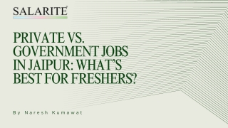 Private vs. Government Jobs in Jaipur: What’s Best for Freshers?
