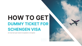 How to Get a Dummy Ticket for a Schengen Visa?