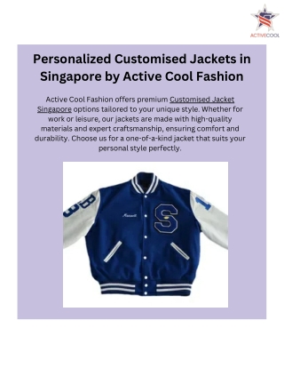 Personalized Customised Jackets in Singapore by Active Cool Fashion