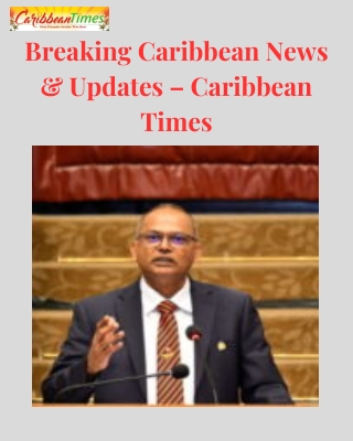 Breaking Caribbean News & Updates – Caribbean Times