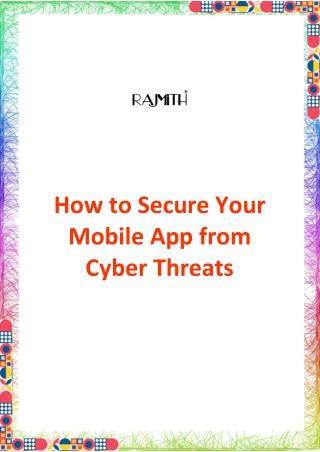 How to Secure Your Mobile App from Cyber Threats
