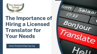 The Importance of Hiring a Licensed Translator for Your Needs