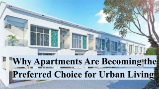 Why Apartments Are Becoming the Preferred Choice for Urban Living