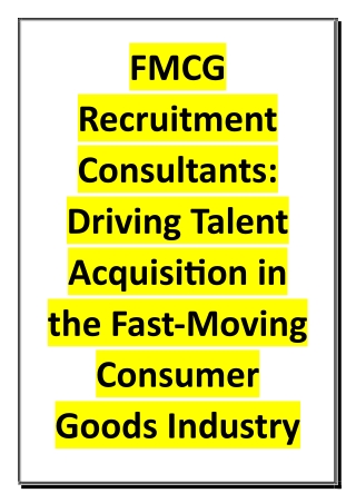 FMCG Recruitment Consultants - Driving Talent Acquisition in the Fast-Moving Consumer Goods Industry