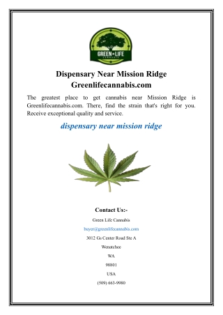 Dispensary Near Mission Ridge Greenlifecannabis