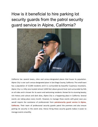 How is it beneficial to hire parking lot security guards from the patrol security guard service in Alpine, California